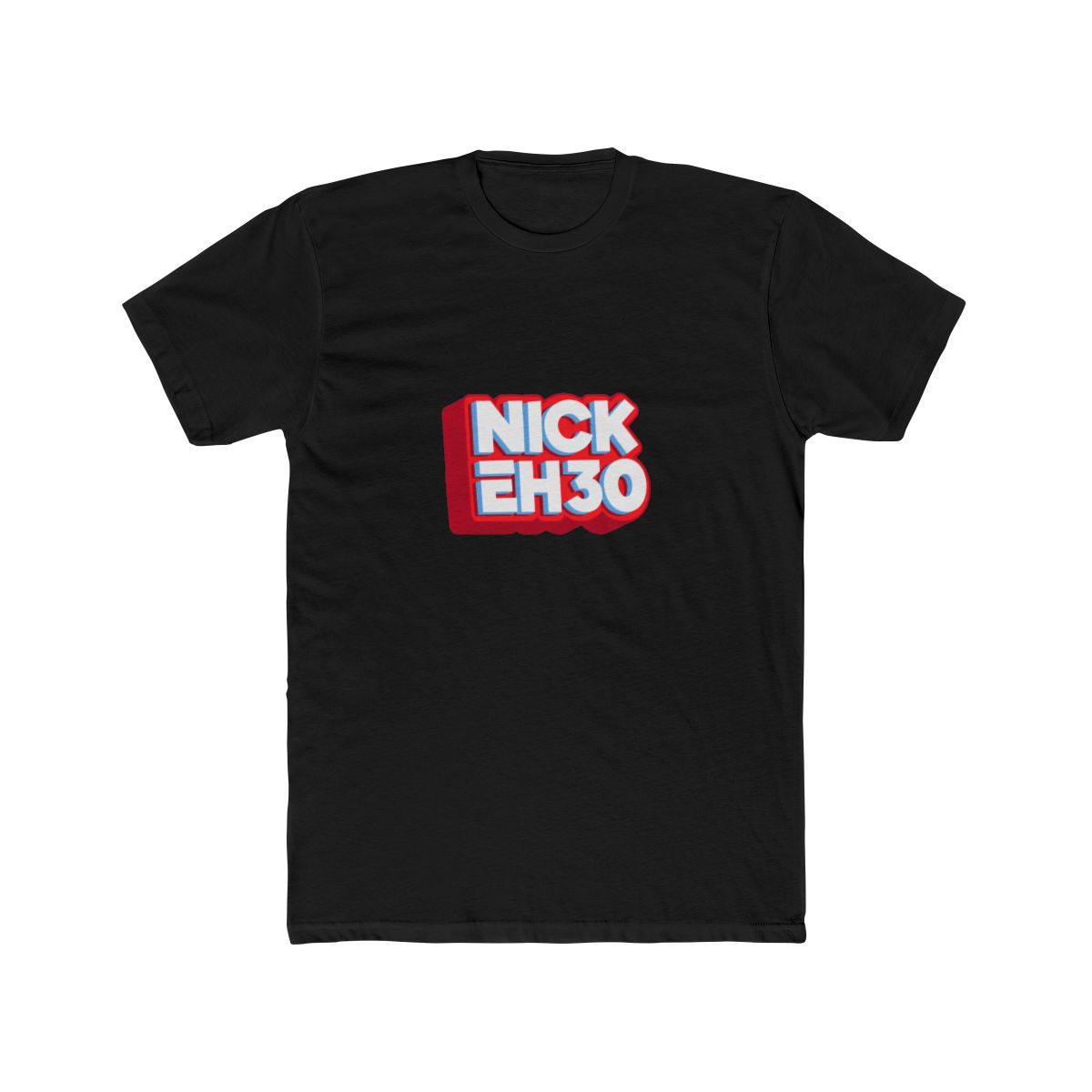 'nick eh 30' T Shirt |